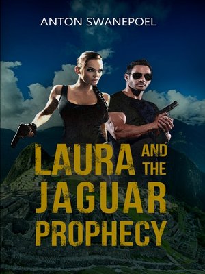 cover image of Laura and the Jaguar Prophecy